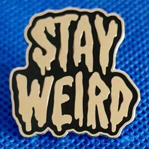 🌺 🌺 🌺 "STAY WEIRD" Metal Enamel Pin
